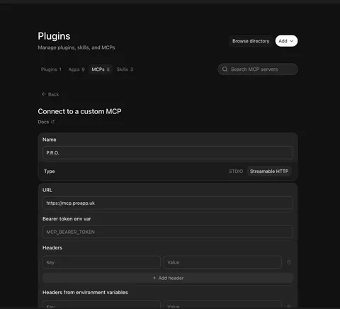 Connect to a custom MCP form: name P.R.O., type Streamable HTTP, URL https://mcp.proapp.uk
